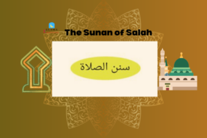 Sunan of Salah 7 Sunan of Salah