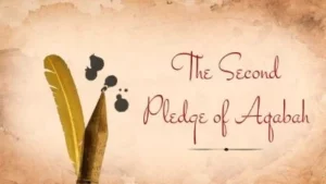 The Second Pledge of Aqabah 4 The Second Pledge of Aqabah