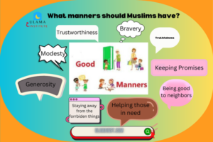 The Manners of a Muslim 2 The Manners of a Muslim