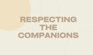 Respecting the Companions 8 Respecting the Companions