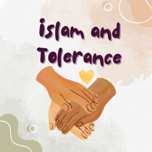 Islam and Tolerance 5 Islam and Tolerance
