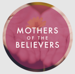 Introducing the Mothers of the Believers 7 Introducing the Mothers of the Believers
