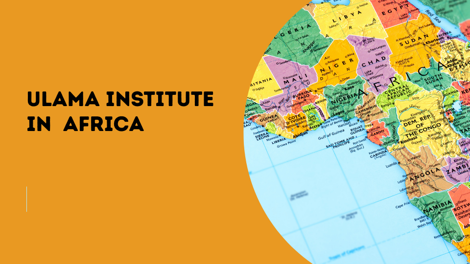 Home 56 Africa learn with ulama Institute